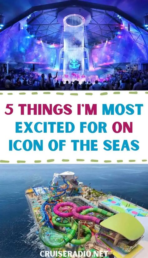 5 things i'm most excited for on icon of the seas Icon Of The Seas Cruise Ship, Icon Of The Seas Royal Caribbean, Cruise Checklist, Icon Of The Seas, Star Of The Sea, Ocean View Balcony, Bestie Birthday, Sands Hotel, Cruise Planning