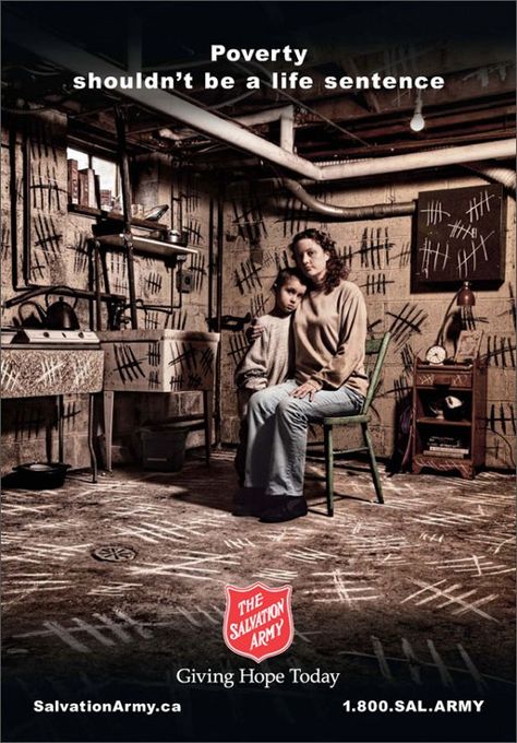 Salvation Army advertising called attention to the tragedy of growing and embedded economic disparity in this 2007 public service announcement. Magazine Web Design, Public Service Announcement, Life Sentence, Campaign Posters, Social Awareness, Best Ads, Awareness Campaign, Salvation Army, Creative Ads