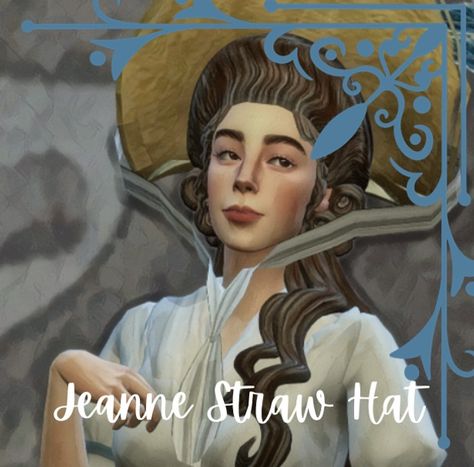 Jeanne Straw Hat & Sylvia Bonnet | Patreon Rococo Hair, Sims 4 Content, Pelo Sims, Medieval Ages, Georgian Era, Hat Base, Regency Era, Sims 4 Cas, Maxis Match