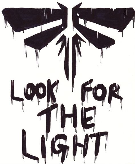 Look for the Light Fireflies Tlou, Edge Of The Universe, The Last Of Us2, Gaming Tattoo, Drip Painting, Bioshock, Picture Hangers, Last Of Us, Life Is Strange