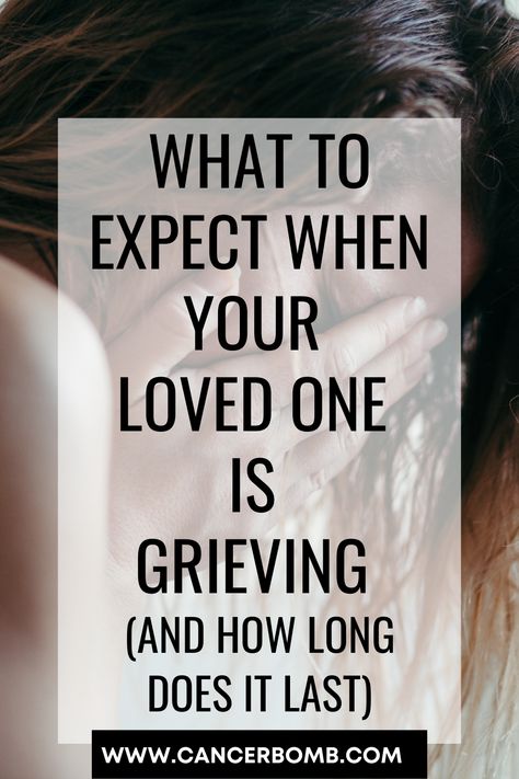 Woman crying.  Text says what to expect when your loved one is grieving and how long does it last. Caregiver Quotes, Helping Someone, Caregiver Burnout, Caregiver Resources, Caregiver Support, Family Caregiver, Real Family, Emotional Support, Caregiver