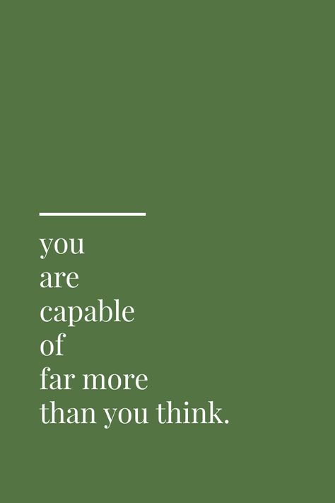 Motivation Quotes Green Aesthetic, You Are Capable Wallpaper, You’re Capable Quotes, Quote Of The Day Aesthetic, You Are Doing Great Quotes Motivation, Green Inspirational Wallpaper, Green Asthetics Photos Quotes, May Inspirational Quotes, Green Background With Quotes