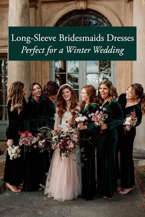 34 Long-Sleeve Bridesmaids Dresses Perfect for a Winter Wedding | Image by Brandi Sisson Photography Winter Wedding Bridesmaids, Dark Green Bridesmaid Dress, Winter Bridesmaids, Winter Bridesmaid Dresses, Long Sleeve Bridesmaid Dress, Velvet Dresses, Green Mermaid, Modest Bridesmaid Dresses, Cheap Bridesmaid