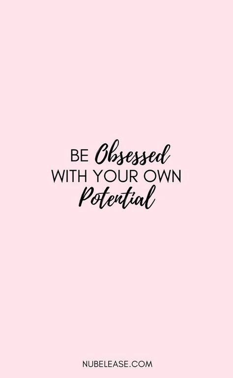 Be Obessed With Your Own Potential #affirmations #quotes #lifequotes #mantras #inspiration #inspirationalquotes Life Notes, Inspirerende Ord, Vibe Quote, Motivation Positive, Motiverende Quotes, Positive Quotes For Life, Beauty Quotes, Uplifting Quotes, Self Love Quotes