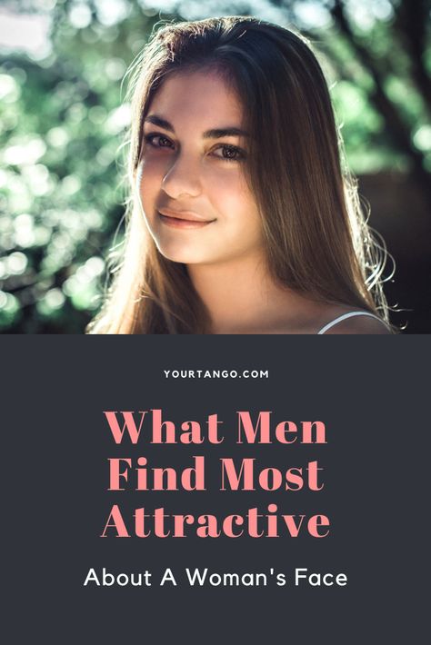 What Men Find Most Attractive About A Woman's Face | YourTango Attractiveness Scale, Personal Narratives, Smooth Skin Texture, Big Forehead, Attract Men, Love Relationship, Look Beautiful, Male Face, Men Looks