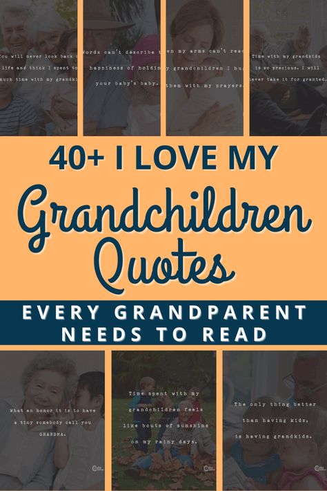 I love my grandchildren quotes every grandparent needs to read Quotes About Grandkids, Great Grandparents Quotes, My Grandchildren Quotes, Quotes For Grandparents, Family Bonding Quotes, Grandchildren Quotes, Being A Grandparent, Grandkids Quotes, Granddaughter Quotes