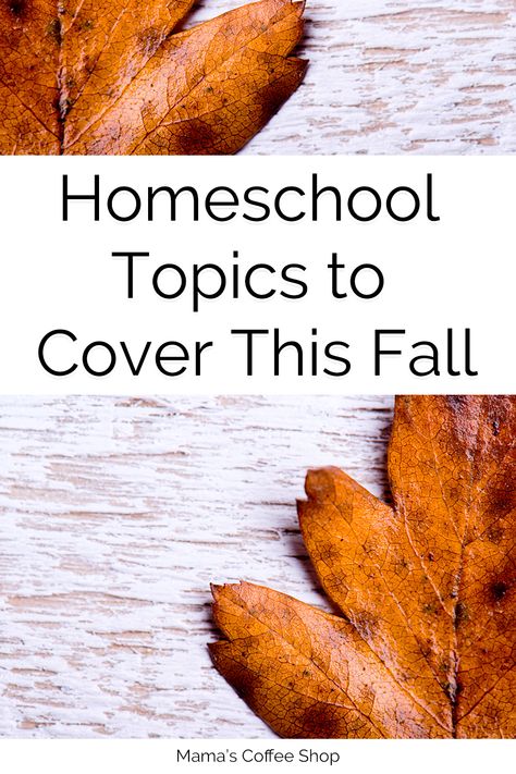 Fall Homeschool Ideas, Homeschooling Topics, Fall Homeschool Activities, Homeschool Topics, Mom Blog Topics, Back To Homeschool, Fall Homeschool, Homeschool Coop, Leaf Identification