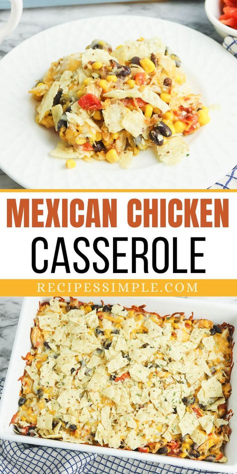 Mexican Chicken Casserole in white baking dish and serving of casserole on white plate. Easy Mexican Chicken Casserole, Mexican Chicken Bake, Easy Mexican Chicken, Easy Casserole Recipe, 2024 Meals, Mexican Chicken Casserole, Mexican Chicken Recipes, Recipes Casserole, Mexican Chicken