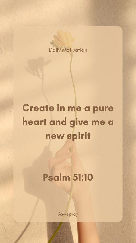 #create in me a pure heart" Create In Me A Pure Heart, 1 Thessalonians 5 11, Psalm 29, Jeremiah 29 13, Psalm 51 10, Proverbs 23, Todays Verse, Pure Heart, Seeking God