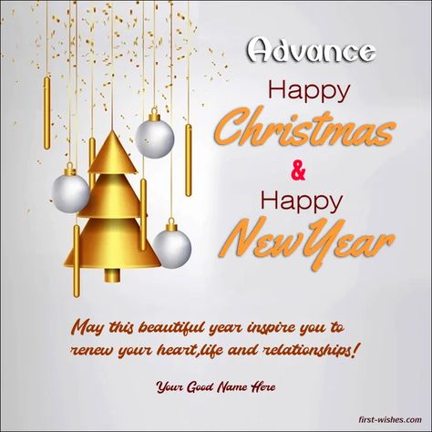 Advance Christmas & New Year Wishes Card Images Advance Christmas Wishes, New Year Wishes Cards, Happy Christmas Wishes, Online Gif, New Year Wishes Images, Card Images, Merry Christmas Wishes, One Wish, New Year Wishes