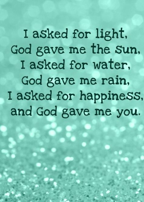 I asked for light, God gave me the sun. I asked for water, God gave me rain. I asked for happiness, God gave me you. Team Leader Quotes, Giving Up On Love Quotes, Single Love Quotes, Love My Bestie, Without You Quotes, Anniversary Quotes For Boyfriend, Marriage Anniversary Quotes, Marathi Love Quotes, Trust Words