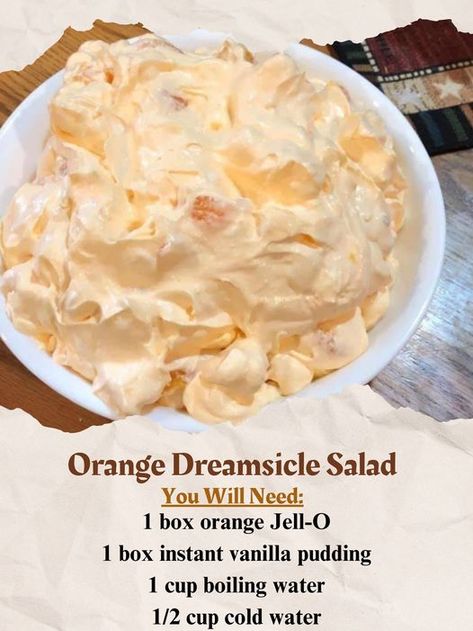 Grandma's Tasty Recipes Orange Dream Cycle Salad, Orange Creamsicle Salad Recipe, Jello Orange Salad, Orange Salad Dessert, Creamsicle Salad Recipe, Orange Cool Whip Dessert, Mandarins Orange Salad, Mandarin Orange Salad Jello Cool Whip, Orange Creamsicle Recipes