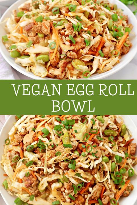 Vegan Egg Roll Bowl ~ The flavor of classic egg rolls in an easy plant-based and low carb dinner. Healthy Egg Rolls, Egg Roll Bowl, Vegan Egg Rolls, Eggroll In A Bowl, Egg Roll In A Bowl, Korean Side Dishes, Vegan Egg, Vegan Lunches, Vegan Salads