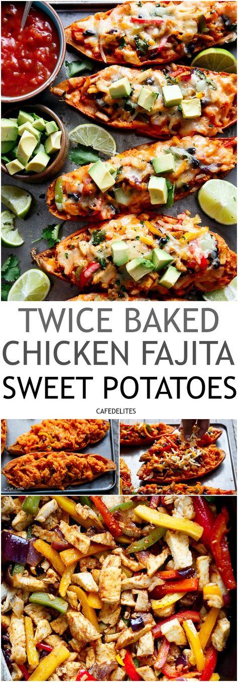 Cafe Delites, Chicken Fajita, Twice Baked, Chicken Fajitas, Sweet Potato Recipes, Sweet Potatoes, Fajitas, Baked Chicken, Chicken Dinner