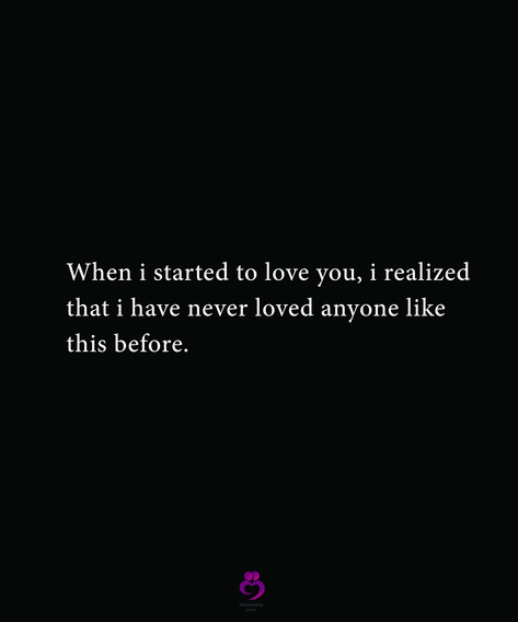 When i started to love you, i realized that i have never loved anyone like this before. #relationshipquotes #womenquotes When You Realize You Love Him Quotes, I Never Loved Anyone Like You, I Realized I Love You Quotes, I Have Never Loved Anyone Like You, I Think I Love Him Quotes, Lovey Dovey Quotes, Complicated Love Quotes, Couples Hugging, Complicated Love