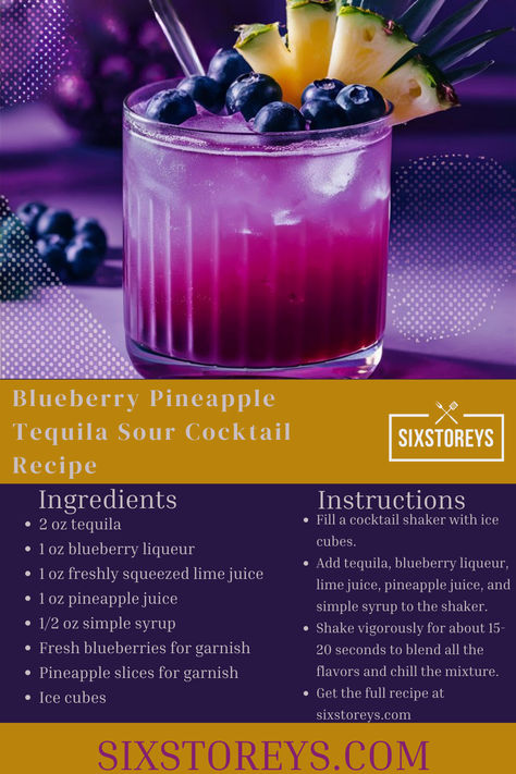 Blueberry Pineapple Tequila Sour Cocktail Recipe Tequila Recipes Drink, Pineapple Alcohol Drinks, Tequila Cocktails Recipes, Tequila Sour Recipe, Pineapple Tequila, Tequila Sour, Drink Recipes Alcoholic, Tequila Mixed Drinks, Tequila Drinks Recipes