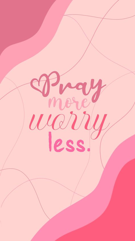 #christianwallpaper #positivequotes #positive #wallapaper Pray More Worry Less Wallpaper, Wake Pray Slay Quote, Worry Less Pray More, Bow Wallpaper Iphone, Christian Tips, Fun Wallpapers, Vision 2023, Wake Pray Slay, Pray More Worry Less