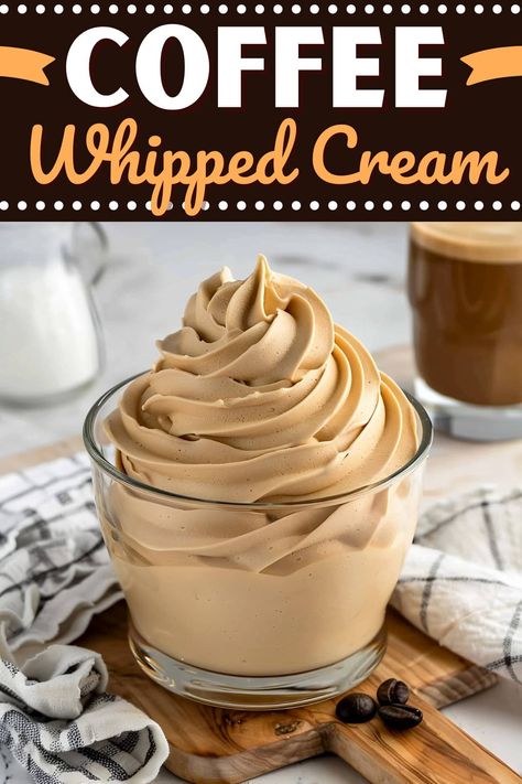 Try this indulgent, uber-fluffy coffee whipped cream the next time you need a quick and easy way to elevate your morning coffee or after-dinner treat. Whipped Coffee Ice Cream, Coffee Fluff Recipe, Coffee Whipped Cream Frosting, Heavy Whipping Cream Recipes Desserts, Instant Coffee Whip, Heavy Whipping Cream Recipes, Whipping Cream Recipe, Coffee Crema, Ice Coffee Recipes