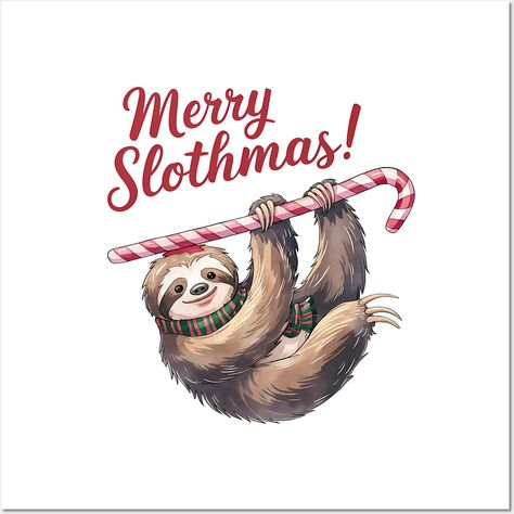 Celebrate the holidays with a touch of cuteness! "Merry Slothmas!" brings together the joy of Christmas and the charm of sloths. -- Choose from our vast selection of art prints and posters to match with your desired size to make the perfect print or poster. Pick your favorite: Movies, TV Shows, Art, and so much more! Available in mini, small, medium, large, and extra-large depending on the design. For men, women, and children. Perfect for decoration. Christmas Sloth, Festival Scarves, Sloth, Candy Cane, Extra Large, Favorite Movies, Holidays, Art Prints, Tv