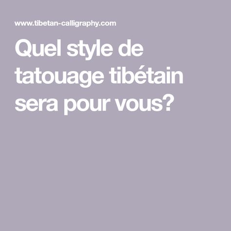 Quel style de tatouage tibétain sera pour vous? Tatting, Tattoos