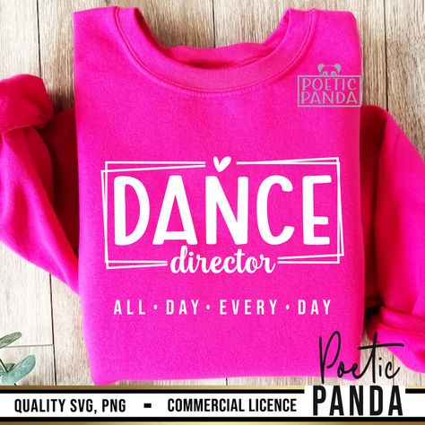 Dance Director SVG PNG, Dance Coach Svg, Dance Director Gift Svg, In My Dance Era Svg, Dance Teacher Svg, Dancing Svg, Dance Coach Shirt Svg Dance Shirts Ideas, Coach Svg, Dance Coach, Coach Shirt, Coach Shirts, Handmade Boutique, Dance Teacher, Teacher Svg, Iron On Vinyl