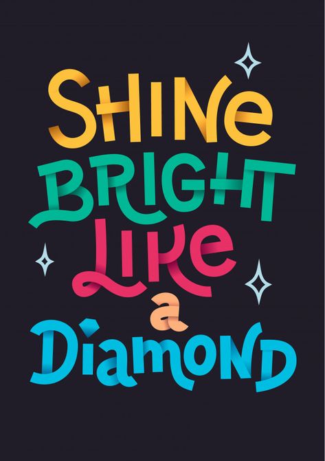 Rainbow Sayings, Success Cards, Trending Sayings, Spotlight Photography, Diamond Quotes, Trending Quotes, Shine Like A Diamond, Bright Quotes, Poster Christmas