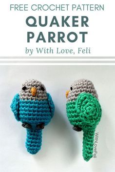 A free crochet pattern of a Quaker Parrot. Do you also want to crochet this quaker parrot? Read more about the Free Crochet Pattern Quaker Parrot. Crocheted Birds, Quaker Parrot, Crochet Parrot, Bird Crochet, Crochet Bird, Crochet Bird Patterns, Crochet Birds, Crochet Baby Toys, Crochet Animals Free Patterns