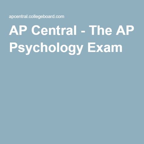 AP Central - The AP Psychology Exam Ap Computer Science, Child Development Psychology, Adult Children Of Alcoholics, Ap Classes, Psychology Jobs, Fathers Day Songs, Ap Psych, Ap Test, Psychology Careers