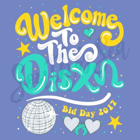 design id 108218 Disco Bid Day, To The Disco, Custom Clothing Design, Bid Day Shirts, Sorority Shirt Designs, Sorority Sugar, Sorority Shirt, Sorority Sweatshirts, College Sorority