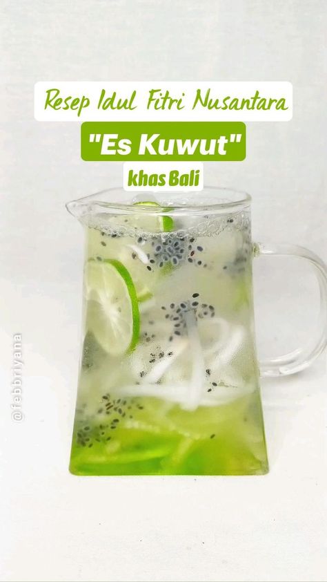 Resep Idul Fitri Nusantara "Es Kuwut" dari Bali | SEGER BANGET! 🍹✨ in 2022 | Resep masakan natal, Ide makanan, Campuran buah Resep Mojito, Resep Makanan Beku, Menu Buka Puasa, Makanan Rendah Kalori, Resep Juice, Iced Drinks Recipes, Buka Puasa, Drink Recipes Nonalcoholic, Refreshing Drinks Recipes