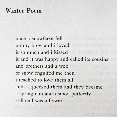 Winter Love Quotes, Snow Poems, Rain Poems, Nikki Giovanni, Winter Poems, Snowflakes Falling, Spring Rain, Winter Love, Poem Quotes