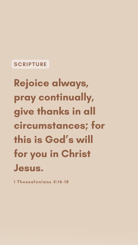 Thanks Giving Verses, Pray Reminder Wallpaper, Rejoice Wallpaper, Thanksgiving Verse Wallpaper, Rejoice Scripture, Rejoice Pray Give Thanks, In All Things Give Thanks Scripture, Rejoice Always Pray Continually, God Of Wonders