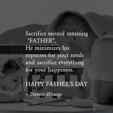 Sacrifice second meaning ... | Quotes & Writings by Praveen Jasiel ... Fathers Sacrifice Quotes, Parents Sacrifice Quotes, Sacrifice Quotes, Meaning Quotes, Shayari Poetry, Happy Father Day Quotes, Meaningful Pictures, Quotes Shayari