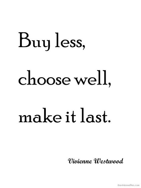 My Year Without Shopping - February 2017 | The Vivienne Files Buy Less Choose Well, Creating A Capsule Wardrobe, Reuse Clothes, Dress Quotes, The Vivienne Files, Vivienne Files, Faith Encouragement, Outfit Quotes, One Logo