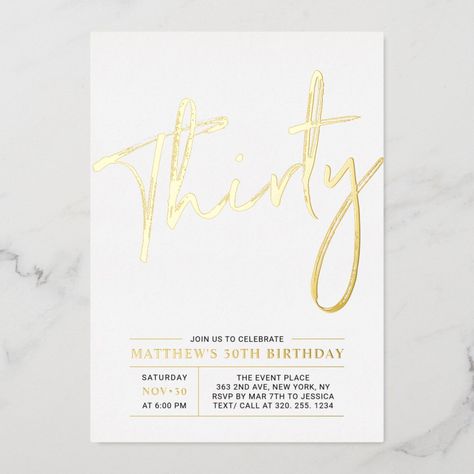 White And Gold Birthday, Gold 30th Birthday, Gold Foil Invitations, Gold Foil Text, Gold Foil Invitation, 30th Birthday Party, Luxury Birthday, 30th Birthday Invitations, Adult Birthday Invitations