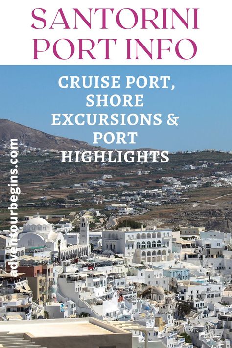 Santorini cruise port guide, best shore excursions and port highlights. Read about Santorini cruise terminal, how to get around the port, top 5 shore excursions (Akrotiri, Oia, Pyrgos wine tasting, Volcano trekking, Sailing the caldera) and things to do in Fira. #mediterraneancruise #cruisetips #santorini #greecetravel #royalcaribbean #celebrity #disney #msc #carnival #norwegian Things To Do In Santorini, Cruise Terminal, Cruise Ports, Cruise Excursions, Santorini Island, Mediterranean Cruise, Cruise Destinations, Old Port, Best Cruise