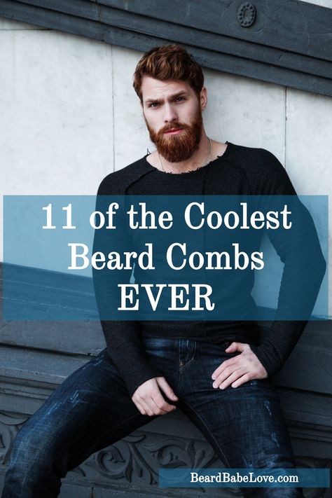 Top 11 Coolest Design Beard Combs – Beard & Babe Love  #beard #grooming Beard Combs, Awesome Beards, Bearded Man, Beard Grooming, School Looks, Beard No Mustache, Head Hair, Organic Oil, Facial Hair