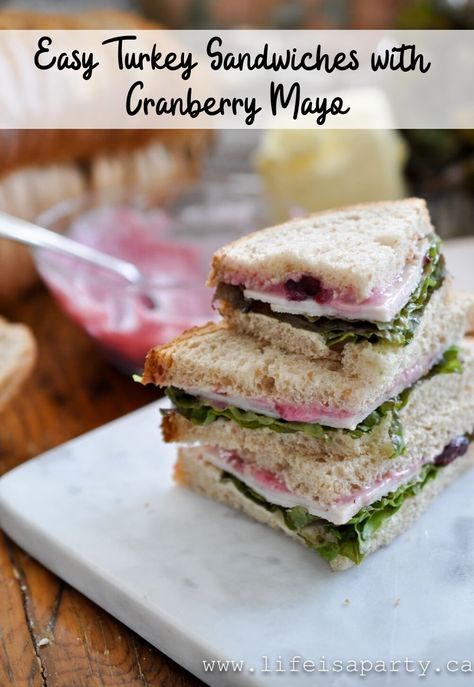 Easy Turkey Sandwiches with Cranberry Mayo via @lifeisapartyca Turkey Tea Sandwiches, Sandwiches Turkey, Easy Mayo, Cranberry Mayo, Turkey Sandwiches Recipes, Autumn Tea Party, Cranberry Tea, Tea Sandwich, Cranberry Turkey