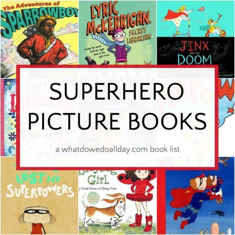 Best superhero children's books that celebrate the power of imagination! Superhero Toddler, Toddler Circle Time, Super Hero Activities, Picture Books For Kids, Books For Preschoolers, Super Hero Day, Superhero Pictures, Superhero Books, Toddler Themes