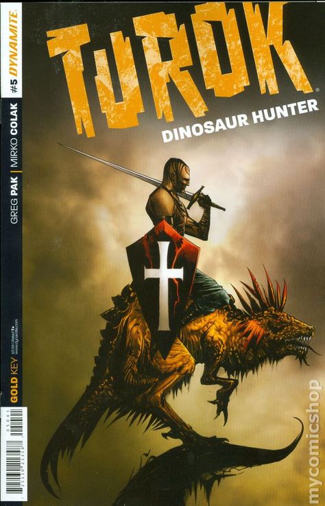 Turok comic books issue 5 Turok Dinosaur Hunter, Sheriff Of Nottingham, Dynamite Comics, Dinosaur Hunter, Jae Lee, Valiant Comics, Online Comic Books, Famous Comics, Jurassic World Dinosaurs