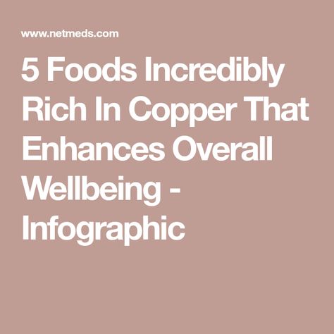 Foods High In Copper, Copper Rich Foods, Wellbeing Infographic, Copper Foods, Copper Supplement, Bone Formation, Immune Boosting Foods, Vitamin B9, Black Garlic