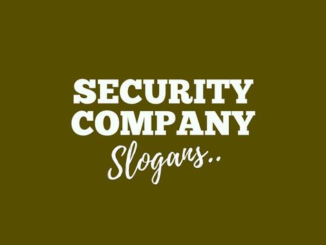 Security Company Advertising Slogans are a vital part of marketing, These are perceptions about your business and Product you want promote.  #slogans #businessslogans #entrepreneurs #startup #advertisingSlogans Dog Instagram Captions, Security Quotes, Fly Safe, Advertising Slogans, Dog Instagram, Truck Business, Business Slogans, Security Company, Food Truck Business