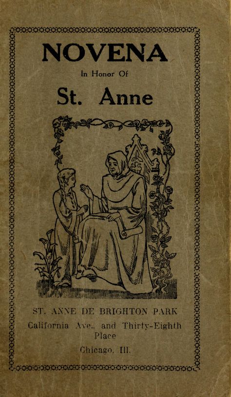 Novena in honor of St. Anne : Free Download, Borrow, and Streaming : Internet Archive St Anne Prayer, Novenas Catholic, Novena Prayers, Saint Ann, College Library, St Anne, Catholic Faith, Holy Spirit, Internet Archive