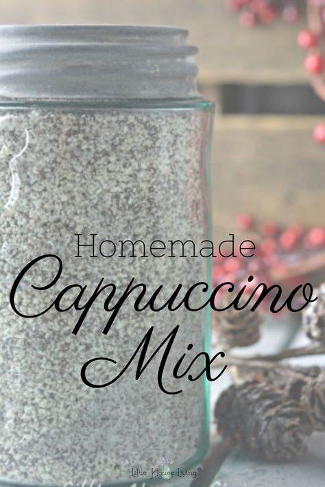 Cappuccino Powder Recipe, Diy Drink Mixes Powder, Diy Cappuccino Mix Instant Coffee, Homemade Cappuccino Mix Recipe, Hot Drink Mixes, Cappuccino Mix Recipe, Homemade Cappuccino, Pantry Mixes, French Vanilla Cappuccino