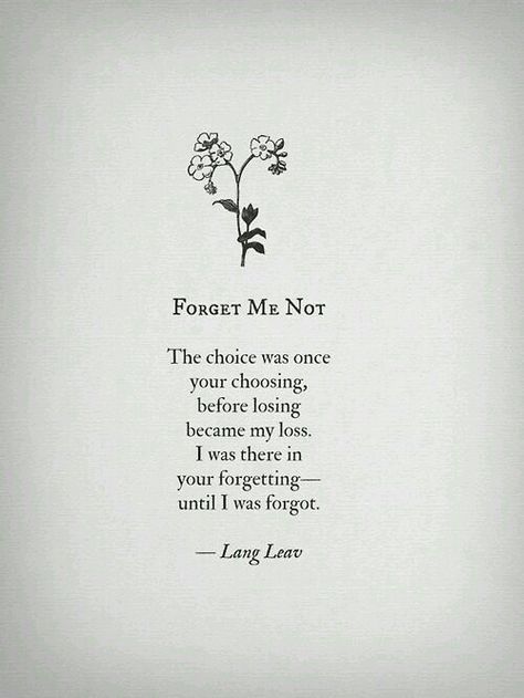 Lang Leav Poems, Love And Misadventure, Lang Leav, Short Poems, Poetry Words, Poem Quotes, A Poem, Forget Me Not, Poetry Quotes