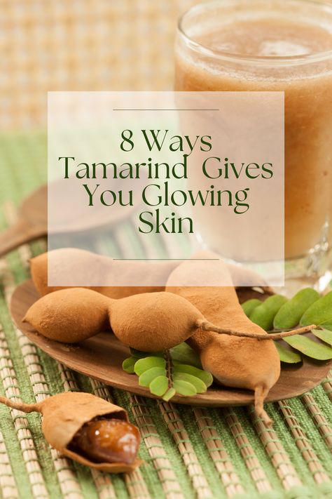 skin benefits of tamarind ingredient Tamarind For Skin, Benefits Of Tamarind, Tamarind Benefits, Seed Benefits, For Glowing Skin, Healthy Glowing Skin, A Fruit, Skin Care Recipes, Savoury Dishes