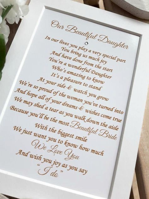 "Daughter's Wedding - A unique poem print from the Bride's Parents This print will fit a 7x5 frame ( 10x8 size is also available) The print can be emailed for you to print or it can be printed / sent to UK or USA Poem also available from just Dad or just Mum THE POEM From Both In our lives you play a very special part You bring us much joy and have done from the start You're a wonderful Daughter, who's amazing to know It's a pleasure to stand at your side & watch you grow We're so proud of the w Mother Daughter Wedding Gifts, Mother Daughter Wedding, Wedding Vow Renewal Ceremony, Son In Law Gifts, Wedding Frame Gift, Daughter Wedding Gifts, Sentimental Wedding, Wedding Cards Handmade, Mother Daughter Gifts