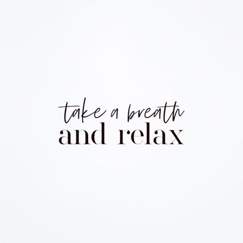 Relax Quotes Positivity Motivation, Relaxed Quotes Positivity, Lounge Aesthetic, Breathe Quotes, Chill Quotes, Relax Quotes, Candle Quotes, Vision Board Affirmations, Short Words