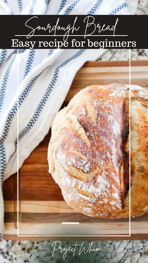 Easy Sourdough Recipe for Beginners - Project Whim Diy Sourdough Bread, Cheese Recipes Homemade, Proofing Baskets, Jalapeno Cheddar, Sourdough Starter Recipe, Starters Recipes, Recipes For Beginners, Sourdough Recipes, Sourdough Starter