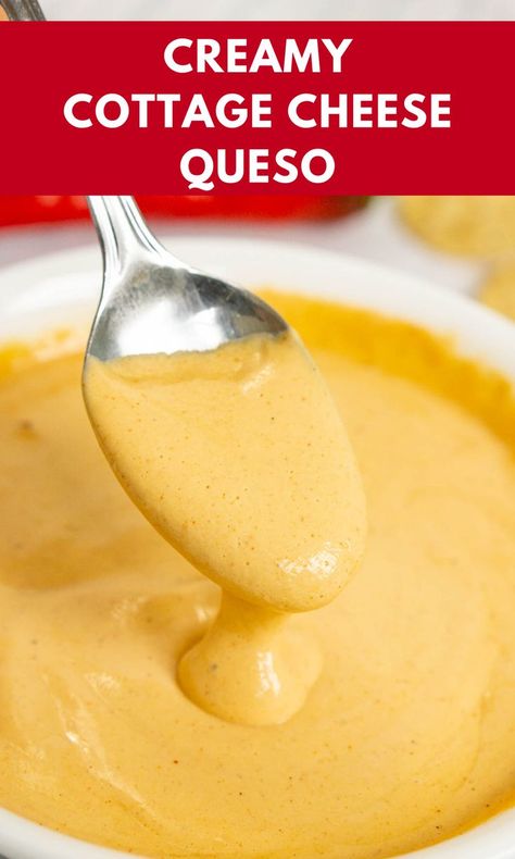 Cottage Cheese Cheddar Sauce, Queso Dip With Cottage Cheese, Low Cal Queso, Low Calorie Nachos Healthy, Cottage Cheese Queso Dip Healthy, Protein Queso Dip, Keto Cottage Cheese Dip, Low Calorie Queso, Cottage Cheese Cannoli Dip